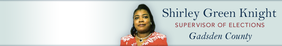 Shirley Green Knight Supervisor of Election Gadsden County